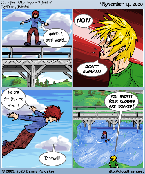 To be fair, he didn't actually jump. He just leaned forward. Comic originally from March 9, 2009, revised November 2020!